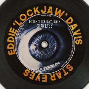 Eddie "Lockjaw" Davis的专辑Star Eyes (Remastered 2014)