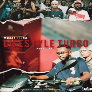 ดาวน์โหลดและฟังเพลง Lifestyle Turco พร้อมเนื้อเพลงจาก Mxckey