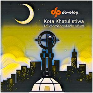 Album Kota Khatulistiwa from Develop