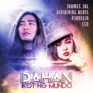Listen to Dahan (Ikot ng Mundo) song with lyrics from Jhames Joe