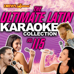 The Hit Crew的專輯The Ultimate Latin Karaoke Collection, Vol. 115