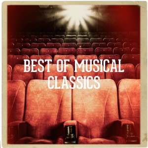 Comédies Musicales的专辑Best of Musical Classics
