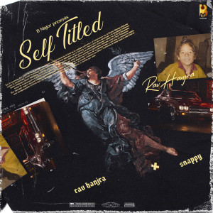 收听Rav Hanjra的Self Titled歌词歌曲