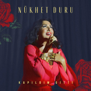Nükhet Duru的專輯Kapıldım Gitti