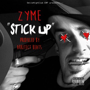 Album Stick Up (Explicit) from Zyme