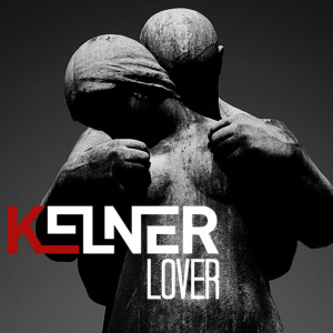 收聽Kelner的Lover歌詞歌曲