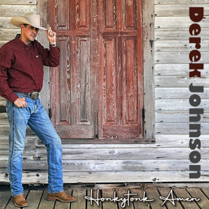 Derek Johnson的專輯Honkytonk Amen