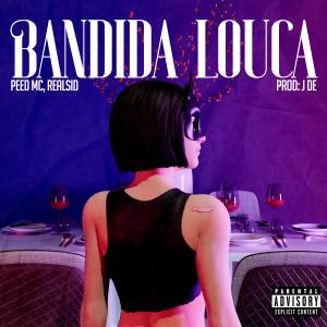 ดาวน์โหลดและฟังเพลง Bandida Louca I (Explicit) พร้อมเนื้อเพลงจาก Alonpeed