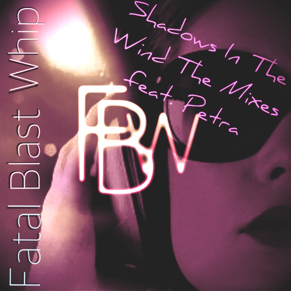 Shadows in the Wind (Orion mix)