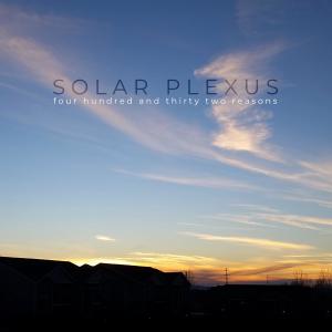 อัลบัม Four Hundred and Thirty Two Reasons ศิลปิน Solar Plexus