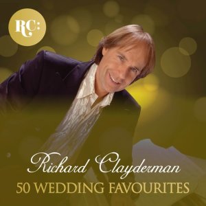 อัลบัม 50 Wedding Favourites ศิลปิน Richard Clayderman