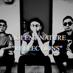 ดาวน์โหลดและฟังเพลง Reflections พร้อมเนื้อเพลงจาก Violent Nature