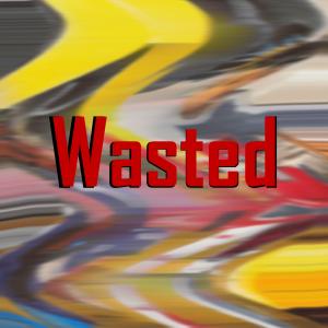 ดาวน์โหลดและฟังเพลง Wasted (-remix) (Explicit) (-remix|Explicit) พร้อมเนื้อเพลงจาก Neoo P