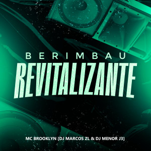 收聽dj marcos zl的Berimbau Revitalizante歌詞歌曲