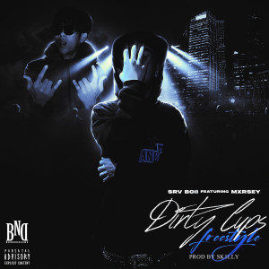 Dirty Cups Freestyle (Explicit) dari SRV BOII