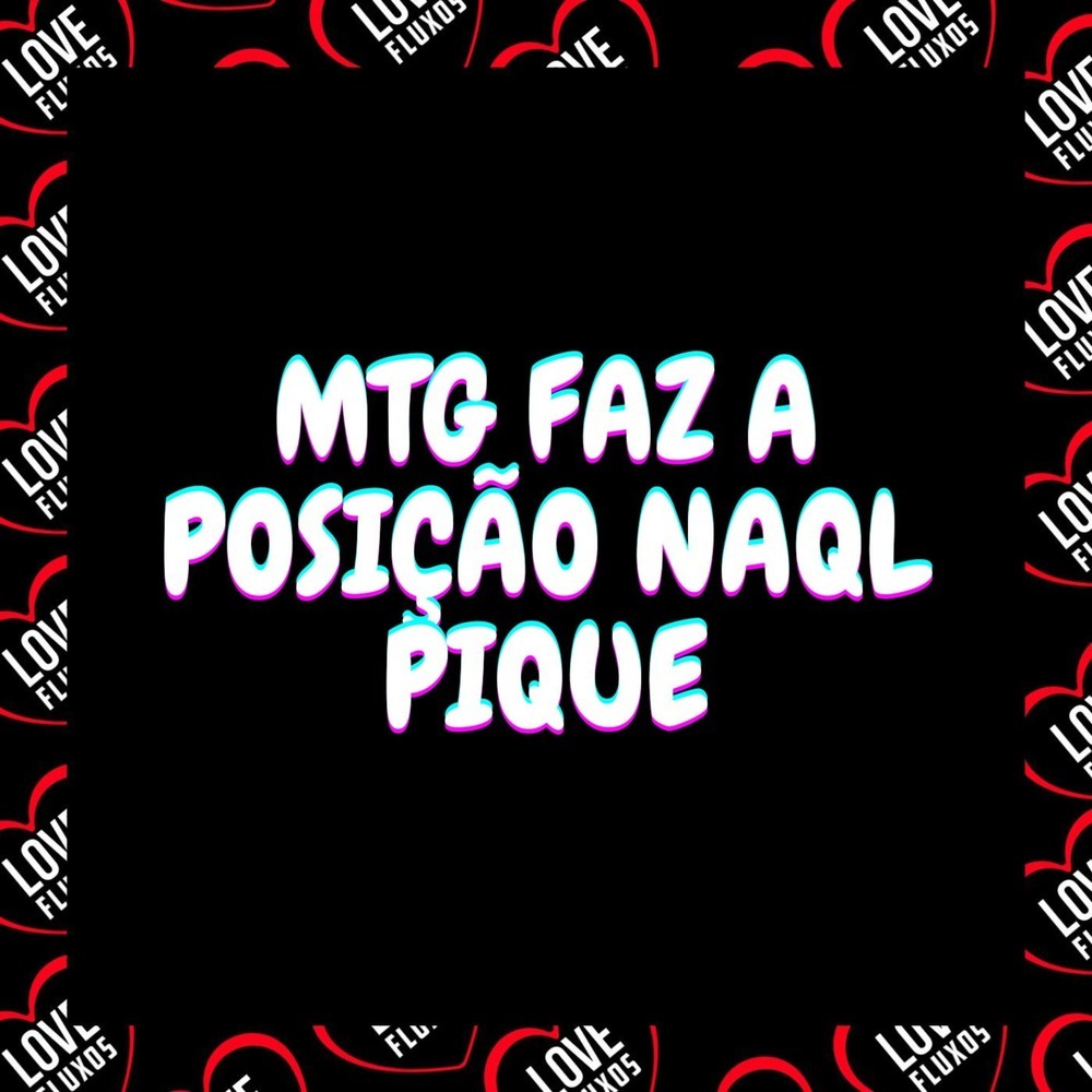 Mtg Faz a Posição Naql Pique (Explicit)