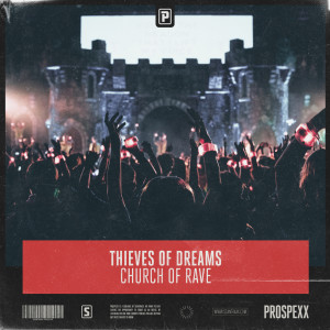 Album Church Of Rave oleh Thieves Of Dreams
