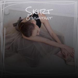 Various的专辑Skirt Consultant