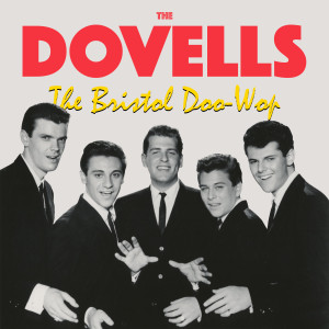 The Dovells的專輯The Bristol Doo-Wop