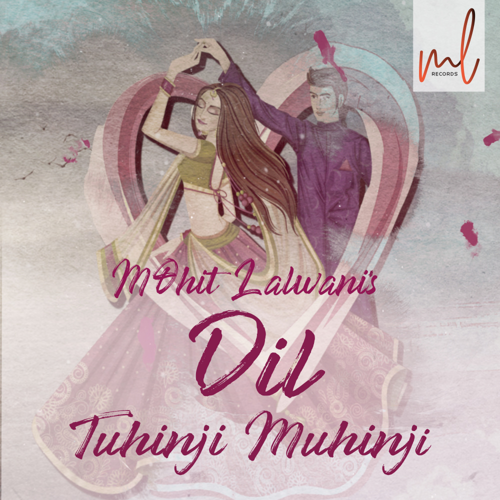 Dil Tuhinji Muhinji