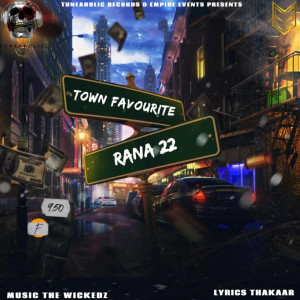 Listen to Town Favourite song with lyrics from Rana 22