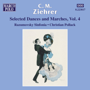 Razumovsky Symphony Orchestra的專輯Ziehrer: Selected Dances and Marches, Vol. 4