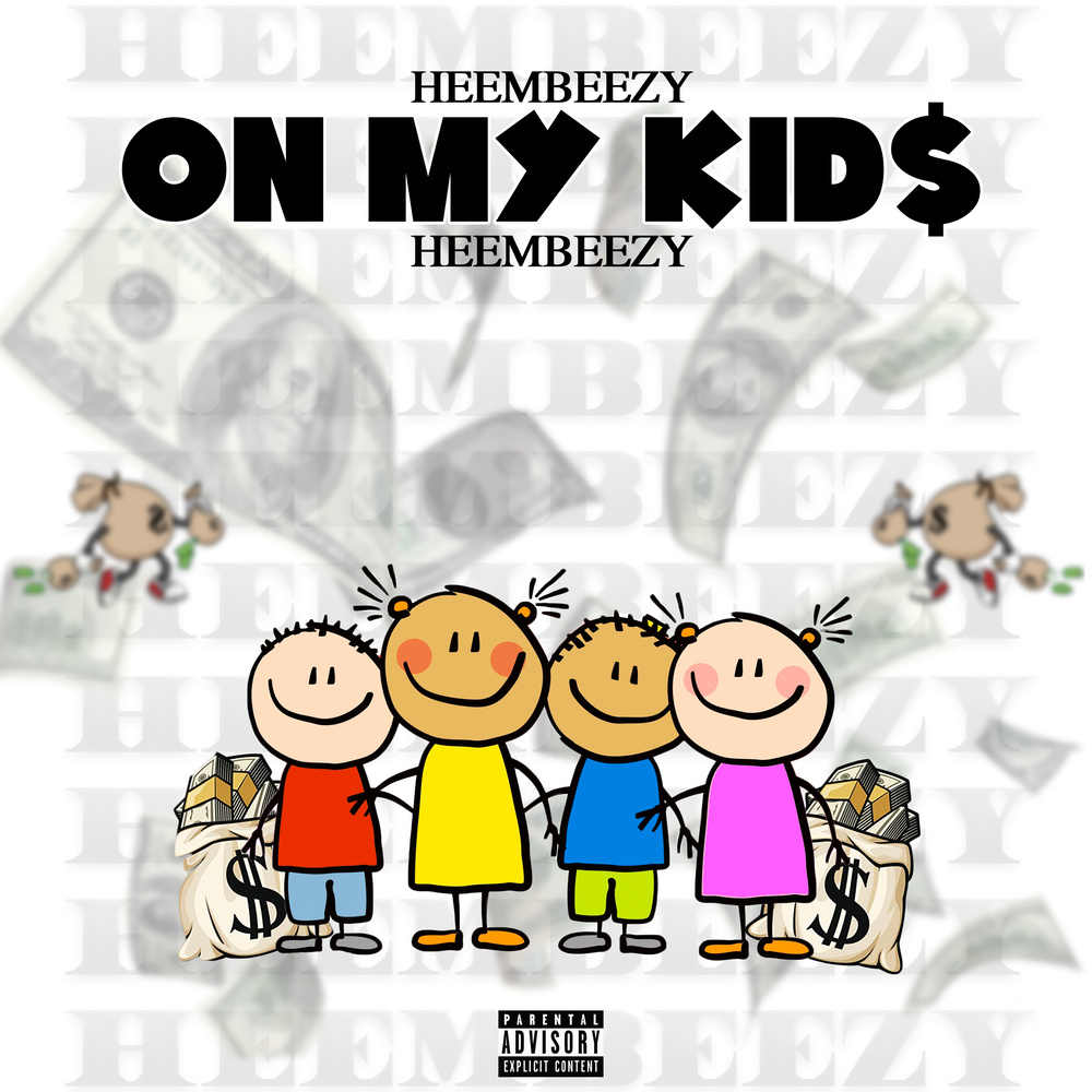 On My Kids (Explicit)