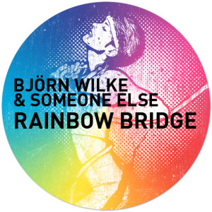 ดาวน์โหลดและฟังเพลง Rainbow Bridge (Aki Bergen Instr. Remix) พร้อมเนื้อเพลงจาก Bjorn Wilke