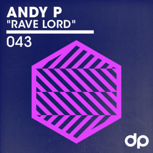 Andy P的专辑Rave Lord