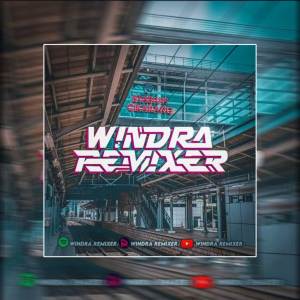 Windra Remixer的专辑DJ CAMPURAN ENAKUEN SOUND