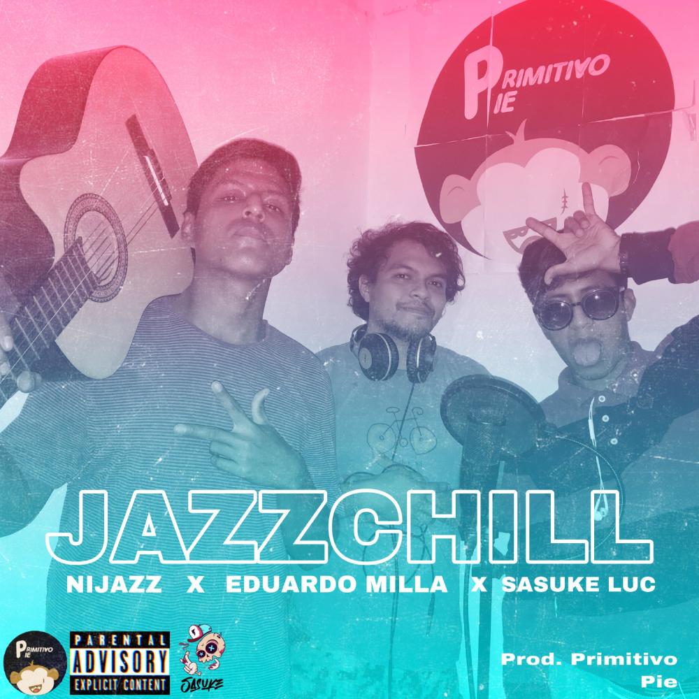 JAZZCHILL (Explicit)