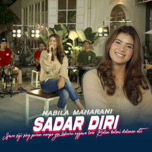 Listen to Sadar Diri song with lyrics from Nabila Maharani