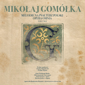 收听Mikołaj Gomółka的Ciebie będę, Boże prawy歌词歌曲