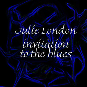 收聽Julie London的A Nightingale Can Sing The Blues歌詞歌曲