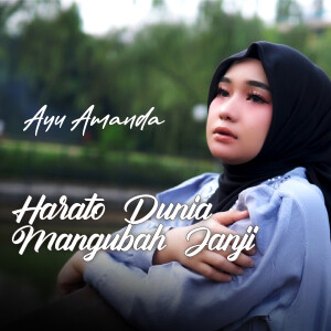 Ayu Amanda的專輯Harato Dunia Mangubah Janji