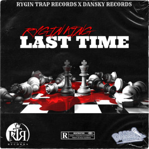 Rygin King的專輯Last Time (Explicit)