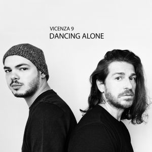 Dancing Alone dari VICENZA 9