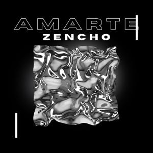 อัลบัม Amarte (Explicit) ศิลปิน ZENCHO