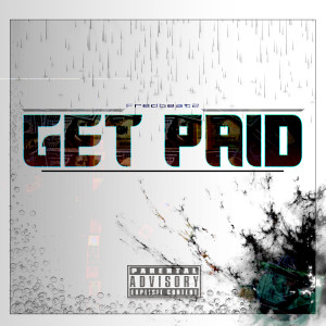 收听FredbeatZ的Get Paid歌词歌曲