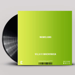 Album Mamelang (MachiinaSA Electronic Dub) from Villa