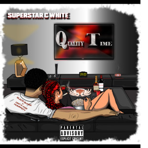 Album Quality Time (Explicit) from Superstar C White