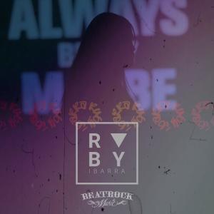 Ruby Ibarra的專輯Always Be My Maybe