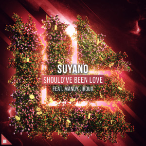 Suyano的专辑Should've Been Love