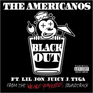 收聽The Americanos的BlackOut歌詞歌曲