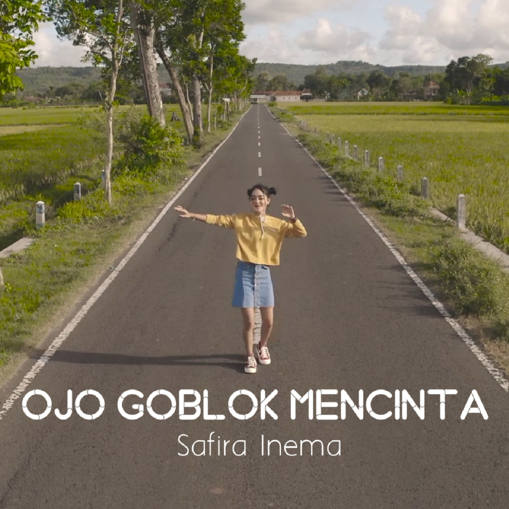 Ojo Goblok Mencinta