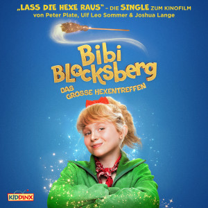 Bibi Blocksberg的專輯Lass die Hexe raus (feat. NALA, Fia & Philomena Amari)