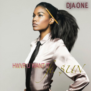 ดาวน์โหลดและฟังเพลง Hwvr U Want It (Explicit) พร้อมเนื้อเพลงจาก DJ A-O.N.E.