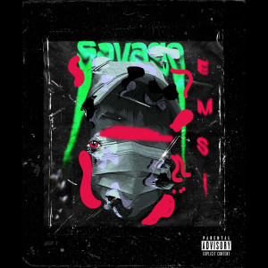 Listen to Savage Mode (Explicit) song with lyrics from Emsi