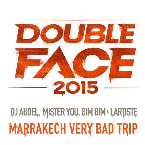 Marrakech Very Bad Trip (Double Face 2015) [Version courte] (Version Courte)