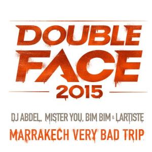 DJ Abdel的專輯Marrakech Very Bad Trip (Version courte)